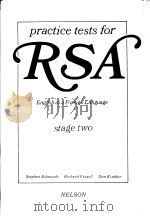 PRACTICE TESTS FOR RSA ENGLISH AS A FOREIGN LANGUAGE STAGE TWO PDF电子版封面