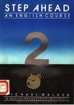 STEP AHEAD AN ENGLISH COURSE MICHAEL·WALKER 2 PDF电子版封面