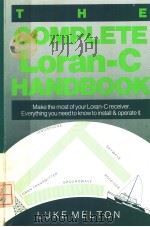 THE COMPLETE LORAN-C HANDBOOK     PDF电子版封面  0877422257  LUKE MELTON 