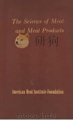THE SCIENCE OF MEAT AND MEAT PRODUCTS PDF电子版封面 EVAN L.GILLESPIE