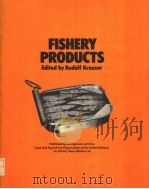 FISHERY PRODUCTS PDF电子版封面 0852380658 RUDOLF KREUZER