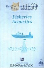 FISHERIES ACOUSTICS PDF电子版封面 0412330601 DAVID N.MACLENNAN E.JOHN SIMM