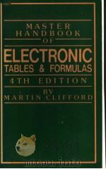 MASTER HANDBOOK OF ELECTRONIC TABLES & FORMULAS 4TH EDITION PDF电子版封面 083061625X MARTIN CLIFFORD