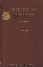 FEED MILLING AND ASSOCIATED SUBJECTS SECOND EDRRION PDF电子版封面 N.O.SIMMONS