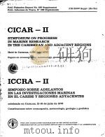 CICAR-Ⅱ SYMPOSIUM ON PROGRESS IN MARINE RESEARCH IN THE CARIBBEAN AND ADJACENT REGIONS PDF电子版封面
