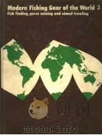 MODERN FISHING GEAR OF THE WORLD:3     PDF电子版封面  0852380542  HILMAR KRISTJONSSON 