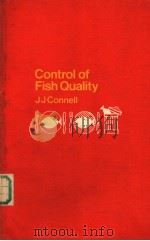 CONTROL OF FISH QUALITY PDF电子版封面 0852380682 J J CONNELL BSC PHD