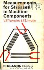 MEASUREMENTS FOR STRESSES IN MACHINE COMPONENTS（ PDF版）