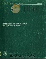 HANDBOOK OF UTILIZATION OF AQUATIC PLANTS（ PDF版）