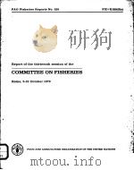 REPORT OF THE THIRTEENTH SESSION OF THE COMMITTEE ON FISHERIES PDF电子版封面 9251008779