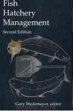 FISH HATCHERY MANAGEMENT SECOND EDITION PDF电子版封面 0851996264 GARY A.WEDEMEYER
