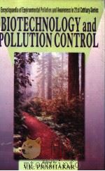 BIOTECHNOLOGY AND POLLUTION CONTROL     PDF电子版封面  8126108401  V.K.PRABHAKAR 