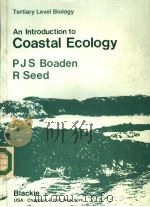 AN INTRODUCTION TO COASTAL ECOLOGY PDF电子版封面 0412010313 PATRICK J.S.BOADEN RAYMOND SE