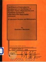 THE EFFECTS OF HYDROELECTRIC DEVELOPMENT ON THE BIOLOGY OF NORTHERN FISHES（REPRODUCTION AND POPULATI（ PDF版）