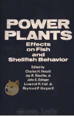 POWER PLANTS EFFECTS ON FISH AND SHELLFISH BEHAVIOR（ PDF版）