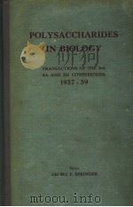 POLYSACCHARIDES IN BIOLOGY 1957-59 PDF电子版封面 GEORG F.SPRINGER
