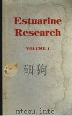 ESTUARINE RESEARCH VOLUME 1 PDF电子版封面 0121975010 L.EUGENE CRONIN