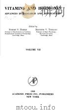 VITAMINS AND HORMONES：ADVANCES IN RESEARCH AND APPLICATIONS  VOLUME 7     PDF电子版封面    ROBERT S.HARRIS  KENNETH V.THI 
