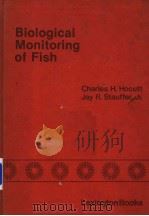 BIOLOGICAL MONITORING OF FISH PDF电子版封面 066903309X CHARLES H.HOCUTT JAY R.STAUFF