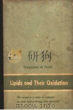 SYMPOSIUM ON FOODS:LIPIDS AND THEIR OXIDATION PDF电子版封面 H.W.SCHULTZ E.A.DAY R.O.SINN