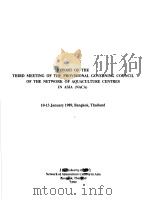 REPORT OF THE THIRD MEETING OF THE PROVISIONAL GOVERNING COUNCIL OF THE NETWORK OF AQUACULTURE CENTR PDF电子版封面
