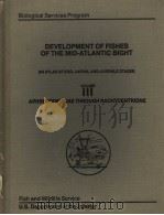 DEVELOPMENT OF FISHES OF THE MID-ATLANTIC BIGHT VOLUME 3 PDF电子版封面 JERRY D.HARDY