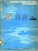 A MARINE FISHERIES PROGRAM FOR THE NATION PDF电子版封面