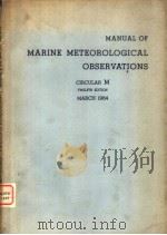 MANUAL OF MARINE METEOROLOGICAL OBSERVATIONS     PDF电子版封面    CIRCULAR M 