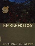 MARINE BIOLOGY PDF电子版封面 HAROLD V.THURMAN HERBERT H.WEB