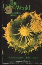 THE LIVING WORLD EXPLORING MODERN BIOLOGY     PDF电子版封面  0135389755  JEAN MACQUEEN  TED L.HANES 