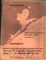 PROCEEDINGS IN THE MATTER OF POLLUTION OF THE NAVIGABLE WATERS OF GALVESTON BAY AND ITS TRIBUTARIES PDF电子版封面