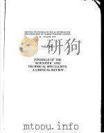FINDINGS OF THE SCIENTIFIC AND TECHNICAL SPECIALISTS:A CRITICAL REVIEW VOLUME 1 PDF电子版封面