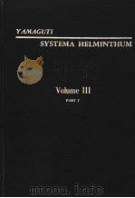 SYSTEMA HELMINTHUM VOLUME 3 THE NEMATODES OF VERTEBRATES PART 1 PDF电子版封面