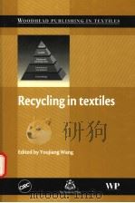 RECYCLING IN TEXTILES PDF电子版封面 0849391040 YOUJIANG WANG