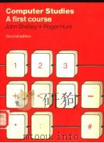 COMPUTER STUDIES A FIRST COURSE  SECOND EDITION     PDF电子版封面  0273020528   
