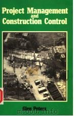 PROJECT MANAGEMENT AND CONSTRUCTION CONTROL PDF电子版封面 0860958922