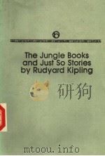 THE JUNGLE BOOKS AND JUST SO STORIES BY RUDYARD KIPLING PDF电子版封面 0553211994
