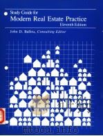 STUDY GUIDE FOR MODERN REAL ESTATE PRACTICE ELEVENTH EDITION PDF电子版封面 0884627586 JOHN D.BALLOU