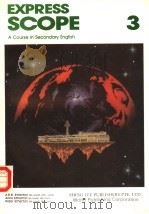 EXPRESS SCOPE:A COURSE IN SECONDARY ENGLISH 3 PDF电子版封面 7506202816 A.R.B.ETHERTON ANNE ETHERTON P
