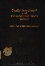 CAPITAL INVESTMENT AND FINANCIAL DECISIONS THIRD EDITION PDF电子版封面 0131143727