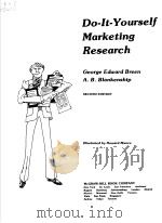 DO-IT-YOURSELF MARKETING RESEARCH SECOND EDITION PDF电子版封面 0070074461 GEORGE EDWARD BREEN A.B.BLANK