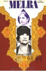 CONTEMPORARY AUSTRALIAN PLAYS：6  MELBA     PDF电子版封面  0702212644  PAUL SHERMAN 