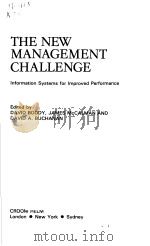 THE NEW MANAGEMENT CHALLENGE INFORMATION SYSTEMS OF IMPROVED PERFORMANCE PDF电子版封面 0709950845 DAVID BODDY JAMES MCCALMAN D