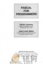 PASCAL FOR PROGRAMMERS PDF电子版封面 0070369585 OLIVIER LECARME JEAN-LOUIS NE