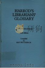 HARROD'S LIBRARIANS' GLOSSARY  SIXTH EDITION     PDF电子版封面  0566035383  RAY PRYTHERCH 