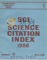 SCI SCIENCE CITATION INDEX 1986 NUMBER 3D  PERMUTERM SUBJECT INDEX PSI A-Z AND NUMBERS（ PDF版）