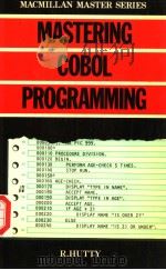 MASTERING COBOL PROGRAMMING     PDF电子版封面  0333354575  R.HUTTY 