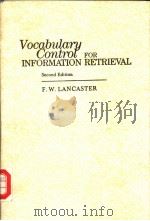 VOCABULARY CONTROL FOR INFORMATION RETRIEVAL SECOND EDITION PDF电子版封面 0878150536 F.W.LANCASTER