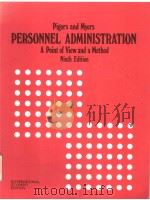 PERSONNEL ADMINISTRATION A POINT OF VIEW AND A METHOD NINTH EDITION PDF电子版封面 0070499713 PAUL PIGORS CHARLES A.MYERS