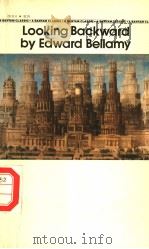 LOOKING BACKWARD BY EDWARD BELLAMY PDF电子版封面 0553211110